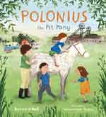 Polonius the Pit Pony (Hard Cover)